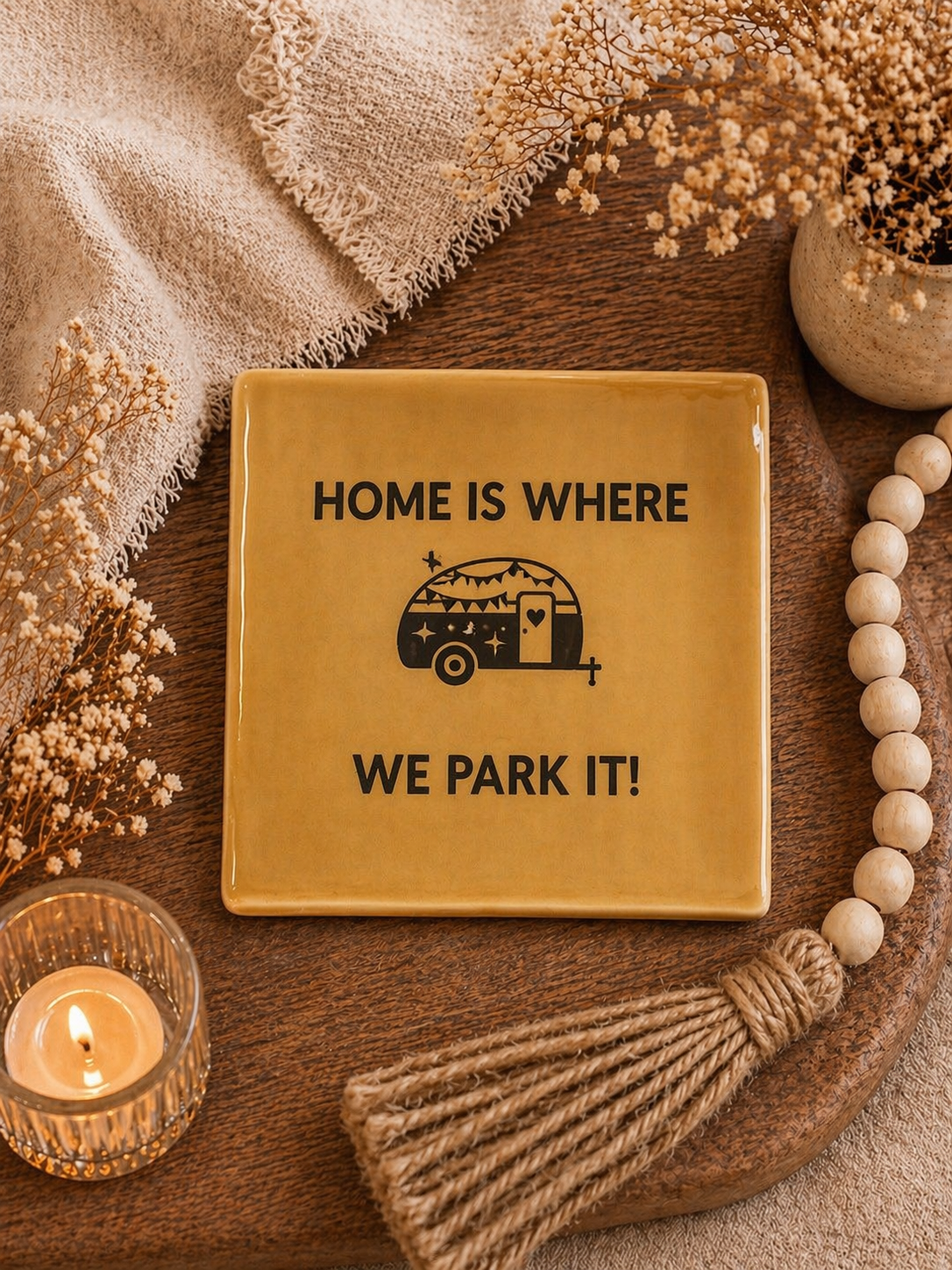 TEGELTJE "HOME IS WHERE WE PARK IT!".